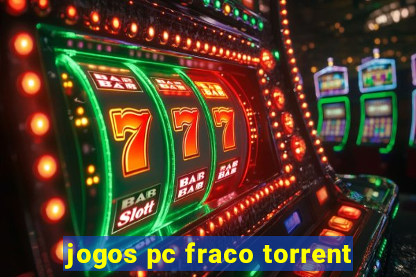 jogos pc fraco torrent